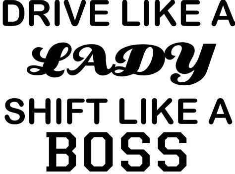 Drive Like A Lady Shift Like A Boss, Decals For Women, Vehicle Sticker, Decal Sticker. Car ...
