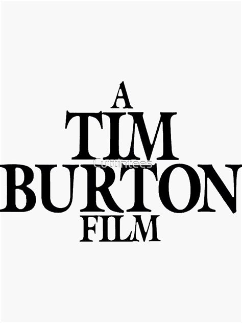 "A Tim Burton Film" Sticker for Sale by Cuttintees | Redbubble