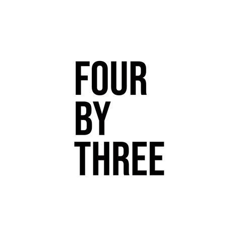 Four by Three