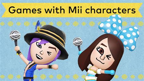 Put yourself into these games as a Mii character - Nintendo - Official Site