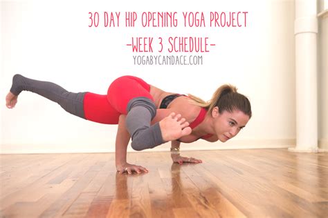 30 Day Yoga For Tight Hips - Week 3 — YOGABYCANDACE