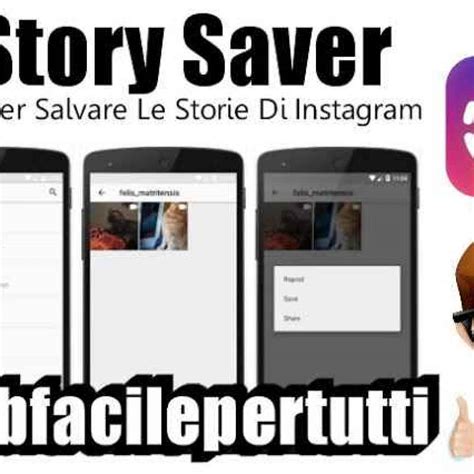 (Story Saver) Applicazione Per Salvare Le Storie Di Instagram (Story Saver)