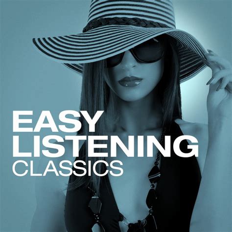 Easy Listening Classics by Various Artists on Spotify