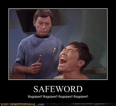 Who Uses Bagpipes as a Safe Word? - Very Demotivational - Demotivational Posters | Very ...