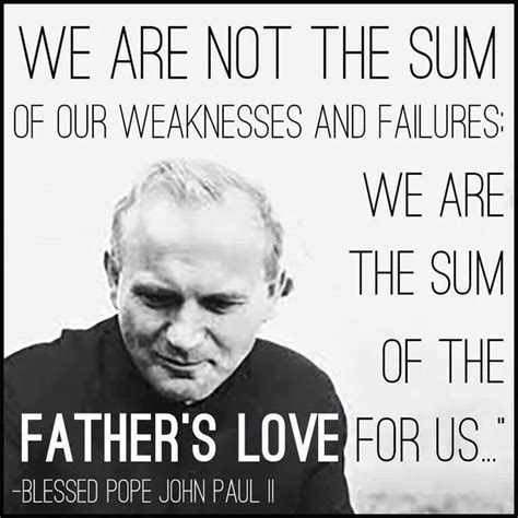 84 best Pope John Paul II Quotes images on Pinterest | Catholic ...