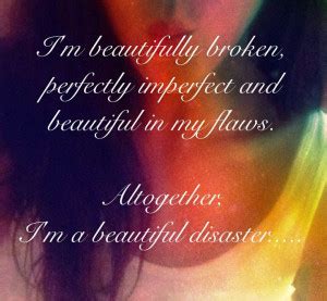 Beautifully Broken Quotes. QuotesGram