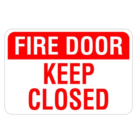 FIRE DOOR KEEP CLOSED - American Sign Company