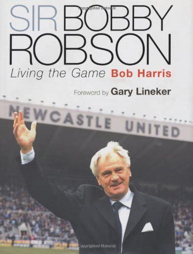 Bobby Robson Quotes. QuotesGram