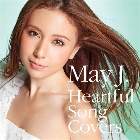 ‎Heartful Song Covers - May J.のアルバム - Apple Music