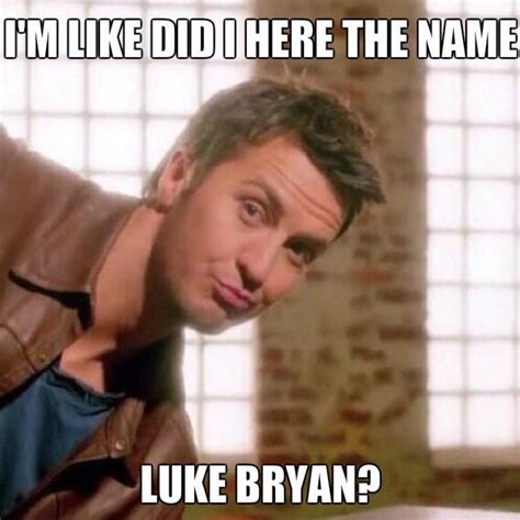 *hear.. luke bryan?!.. you have my full attention now | Luke bryan ...