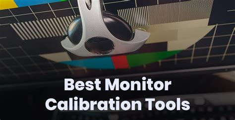 9 Best Monitor Calibration Tools for Graphic Designers In 2021