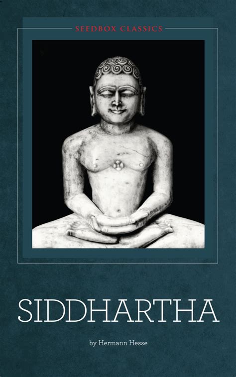 Siddhartha by Hermann Hesse | Seedbox Press | Seedbox Press