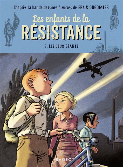 Les enfants de la résistance (T. 3). Les deux géants