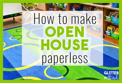 PAPERLESS Open House school ideas for teachers - Glitter in Third