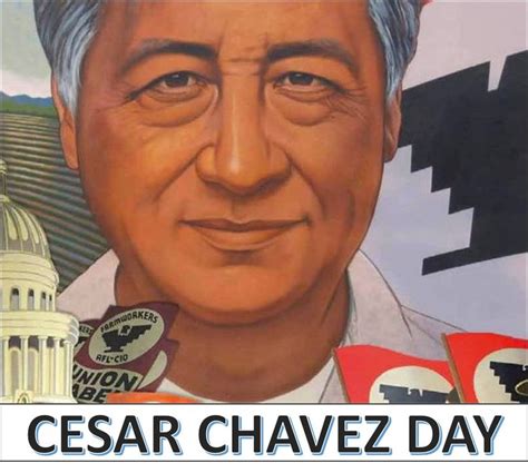 Cesar Chavez Day | Cesar chavez day, Human dignity, Cesar chavez