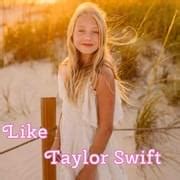 Everleigh Rose – Like Taylor Swift Lyrics | Genius Lyrics