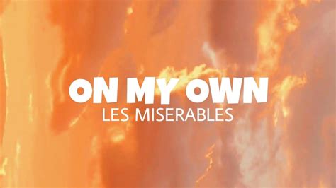 On my own - Les miserables (lyrics) - YouTube