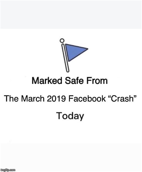 Marked Safe From Meme - Imgflip