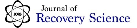 Vol 1 No 1 (2018): Journal of Recovery Science - Volume 1, Issue 1 | Journal of Recovery Science