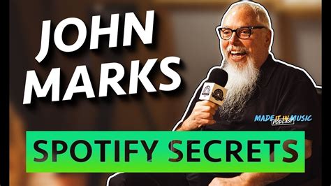 John Marks (Spotify Executive) Explains How Artists Blow Up on Spotify ...