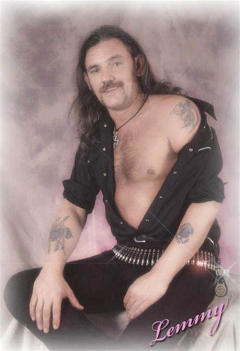 Lemmy. Lead singer and bass player for UK band Motorhead. [1985] : r ...