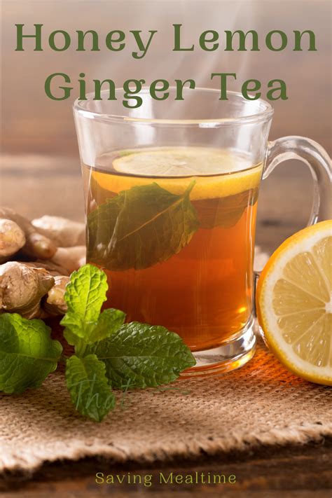 Honey Lemon Ginger Tea - Saving Mealtime