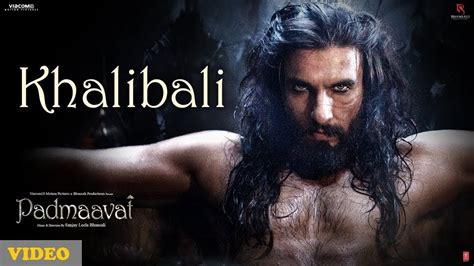 Padmaavat Khalibali Full Video Song Ranveer Singh - YouTube