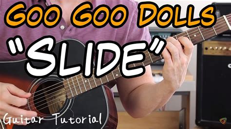 Goo Goo Dolls - Slide - Guitar Lesson (ALL PARTS BY SPECIAL REQUEST!) - YouTube