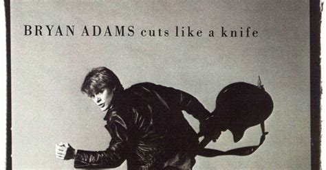 BRYAN ADAMS: CUTS LIKE A KNIFE 1983