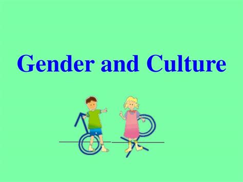 PPT - Gender and Culture PowerPoint Presentation, free download - ID ...