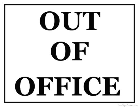 Printable Out Of Office Sign