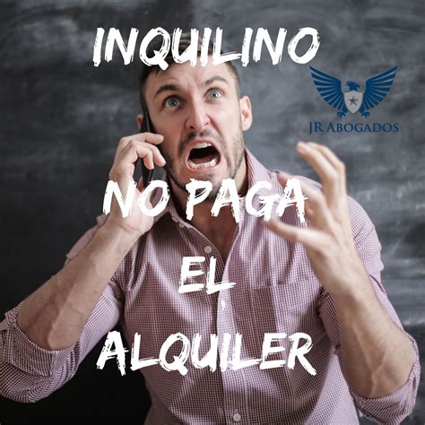 Inquilino no paga el alquiler - ¿Qué hacer?