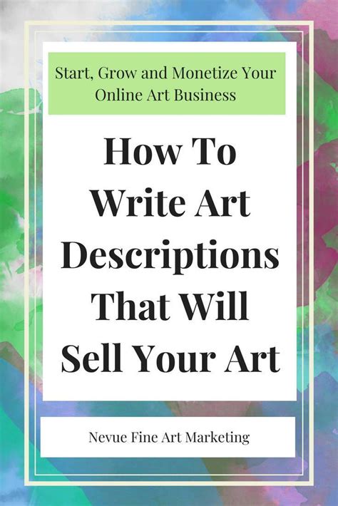 How To Write Art Descriptions That Will Sell Your Art | Art business, Sell art prints, Selling ...