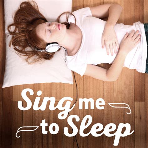 Sing Me to Sleep by Various Artists on TIDAL