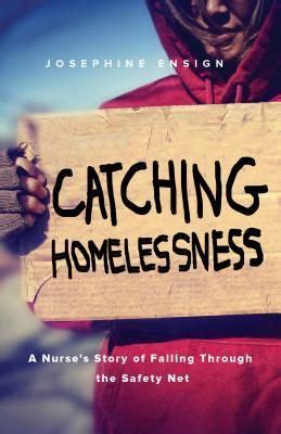 Catching Homelessness: A Nurse's Story of Falling Through the Safety Net Reading Time, Reading ...