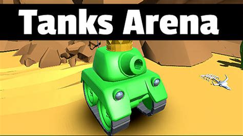 Tanks arena for Android - Download APK free