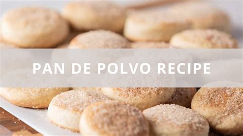 Pan de Polvo Recipe (Mexican Sugar Cookies) - Recipes by Alex