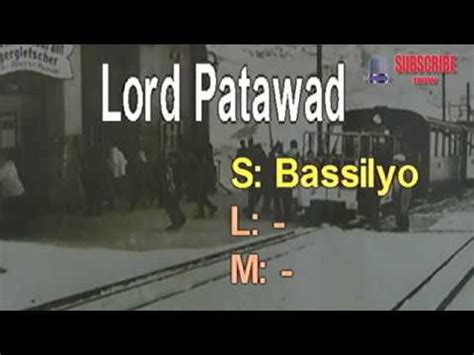 Lord Patawad - Basilyo - YouTube