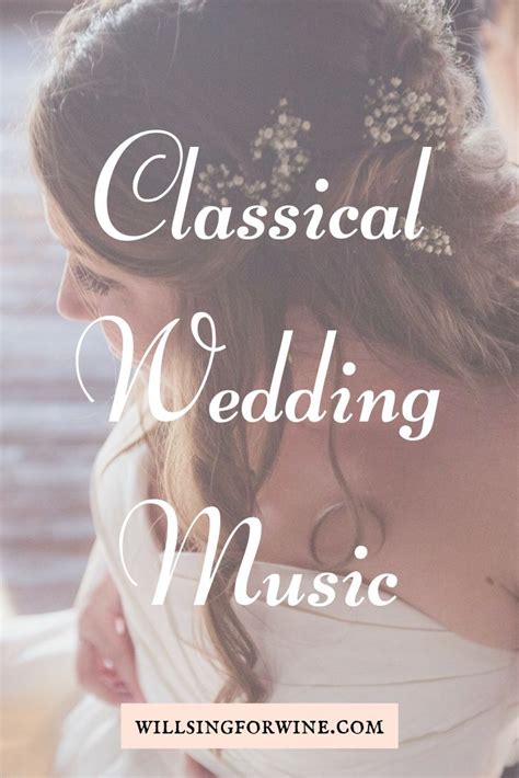 Classical Wedding Music — Will Sing for Wine | Wedding music, Classical wedding music, Fun ...