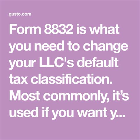 What Is Form 8832 and How Do I Fill It Out? | Ask Gusto in 2021 | C corporation, Federal income ...