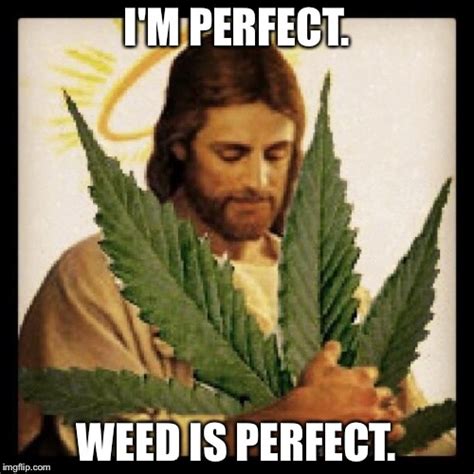 Weed Jesus - Imgflip