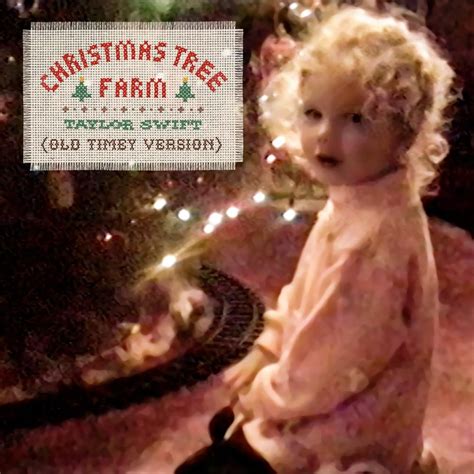 Christmas Tree Farm (Old Timey Version) (Traduction française) – Taylor Swift | Genius Lyrics