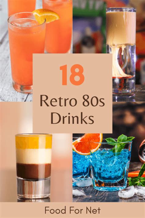 18 Retro 80s Drinks To Take You Back In Time | Food For Net