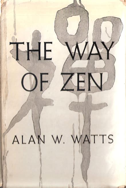 The Way of Zen – Alan Watts – An Autonomous Agent