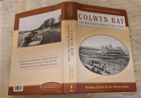 Colwyn Bay Through the Ages (Landmark Collectors Library), Tucker, Norman & Jone 9781843060147 ...