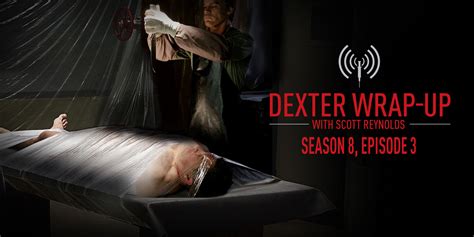 Dexter: Season 8, Episode 3 Wrap-Up | SHOWTIME