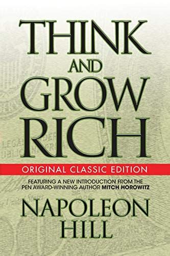 Think and Grow Rich (Original Classic Edition) (Jan 11, 2019 edition) | Open Library