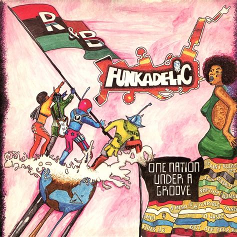 Funkadelic – One Nation Under A Groove (2014 Version) | Soul / Hiphop | Written in Music