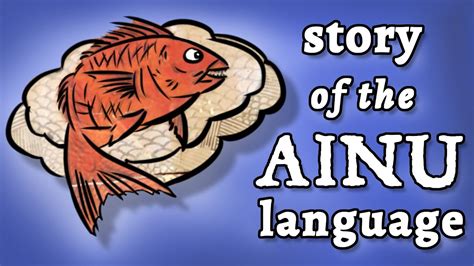 The Ainu language - short history, plus a note about last speakers and ...