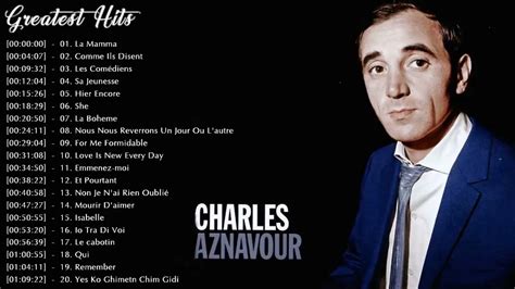 Charles Aznavour Greatest Hits Playlist - Best of Charles Aznavour - Charles Aznavour Songs ...